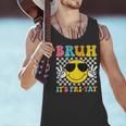 Bruh It's Fri-Yay Friday Weekend Smile Face Teacher Student Men Tank Top, gift for family, gift for coworker