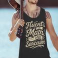 Fluent In Math And Sarcasm Teacher Men Tank Top, gift for family, gift for coworker Fluent In Math And Sarcasm Teacher Men Tank Top, gift for family, gift for coworker