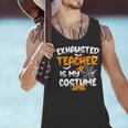 Fun Halloween Sayings Quotes Exhausted Teacher Is My Costume -Adults Short Sleeve Halloween Teacher T-Shirt Small Men Tank Top, gift for family, gift for coworker