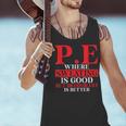 PE Where Sweating Is Good But Deodorant Is Better PE Teacher Men Tank Top, Pe Teacher Tank Tops, gift for family, gift for coworker