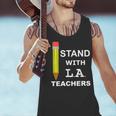 Stand With LA Teachers Tshirt United Los Angeles T Shirt Men Women Kids Men Tank Top, gift for family, gift for coworker Stand With LA Teachers Tshirt United Los Angeles T Shirt Men Women Kids Men Tank Top, gift for family, gift for coworker
