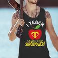 I Teach What's Your Superpower Superhero Teacher Men Tank Top, gift for family, gift for coworker I Teach What's Your Superpower Superhero Teacher Men Tank Top, gift for family, gift for coworker