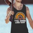 Teacher First Day Of School Y'All Gonna Learn Today Men Tank Top, gift for family, gift for coworker Teacher First Day Of School Y'All Gonna Learn Today Men Tank Top, gift for family, gift for coworker