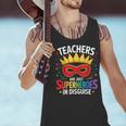 Teachers Are Just Superheroes In Disguise Fun Back To School Men Tank Top, gift for family, gift for coworker Teachers Are Just Superheroes In Disguise Fun Back To School Men Tank Top, gift for family, gift for coworker