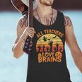 All Teachers Love Brains Teachers Halloween Teacher Men Tank Top, gift for family, gift for coworker All Teachers Love Brains Teachers Halloween Teacher Men Tank Top, gift for family, gift for coworker