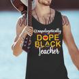 Unapologetic Dope Teacher African American Melanin Men Tank Top, gift for family, gift for coworker