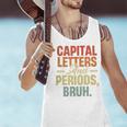 Capital Letters And Periods Bruh Teacher Grammar Kids Men Tank Top, gift for family, gift for coworker Capital Letters And Periods Bruh Teacher Grammar Kids Men Tank Top, gift for family, gift for coworker