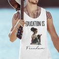 Education Is Freedom Teacher Books Black History Month Men Tank Top, History Teacher Tank Tops, gift for family, gift for coworker