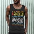 5th Grade Teacher Appreciation Men Tank Top, novelty gifts, funny gifts