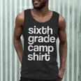 6th Sixth Grade Camp Counselor Camper Teacher Chaperone Men Tank Top, novelty gifts, funny gifts 6th Sixth Grade Camp Counselor Camper Teacher Chaperone Men Tank Top, novelty gifts, funny gifts