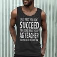 AG Teacher Shirt If At First You Don't Succeed Agriculture Men Tank Top, novelty gifts, funny gifts