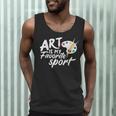 Art Is My Favorite Sport Artist Art Lover Teacher Men Tank Top, novelty gifts, funny gifts