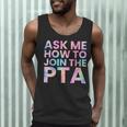 Ask Me How To Join PTA Crew Parent Teacher Matching School Men Tank Top, novelty gifts, funny gifts Ask Me How To Join PTA Crew Parent Teacher Matching School Men Tank Top, novelty gifts, funny gifts