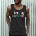 Back To School I Love My Students Teachers Women Boys Girls Men Tank Top, novelty gifts, funny gifts