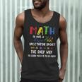 Back To School Math Is Not A Spectator Sport Math Teacher Men Tank Top, novelty gifts, funny gifts