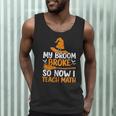 My Broom Broke So Now I Teach Math Teacher Halloween Men Tank Top, novelty gifts, funny gifts My Broom Broke So Now I Teach Math Teacher Halloween Men Tank Top, novelty gifts, funny gifts