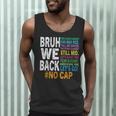 Bruh We Back Bruh No Cap We'Re Back Teacher Student Men Tank Top, novelty gifts, funny gifts Bruh We Back Bruh No Cap We'Re Back Teacher Student Men Tank Top, novelty gifts, funny gifts