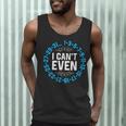 I Can't Even Math Science Teacher Mathematics Numbers Pun Men Tank Top, novelty gifts, funny gifts I Can't Even Math Science Teacher Mathematics Numbers Pun Men Tank Top, novelty gifts, funny gifts