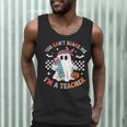 You Can't Scare Me I'm A Teacher Ghost Happy Halloween Men Tank Top, novelty gifts, funny gifts You Can't Scare Me I'm A Teacher Ghost Happy Halloween Men Tank Top, novelty gifts, funny gifts