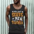 You Can't Scare Me I'm A Teacher Halloween Spooky Season Men Tank Top, novelty gifts, funny gifts You Can't Scare Me I'm A Teacher Halloween Spooky Season Men Tank Top, novelty gifts, funny gifts
