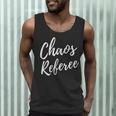 Chaos Referee For Mom Dad Teacher Shirt Cute Coach For Men Women Men Tank Top, novelty gifts, funny gifts