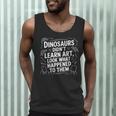 Dinosaurs Didn't Learn Art Artist Teacher Typography Men Tank Top, novelty gifts, funny gifts Dinosaurs Didn't Learn Art Artist Teacher Typography Men Tank Top, novelty gifts, funny gifts