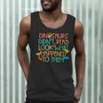 Dinosaurs Didnt Read Book Lover Boys Kids Teacher Men Tank Top, novelty gifts, funny gifts Dinosaurs Didnt Read Book Lover Boys Kids Teacher Men Tank Top, novelty gifts, funny gifts