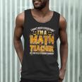I Don't Need A Costume I'm A Math Teacher Halloween Men Tank Top, novelty gifts, funny gifts I Don't Need A Costume I'm A Math Teacher Halloween Men Tank Top, novelty gifts, funny gifts