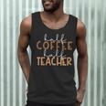 First Day Back To School Half Coffee Half Teacher Women Men Tank Top, novelty gifts, funny gifts First Day Back To School Half Coffee Half Teacher Women Men Tank Top, novelty gifts, funny gifts