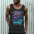 If At First You Don't Succeed Try Doing Your Math Teacher Men Tank Top, novelty gifts, funny gifts