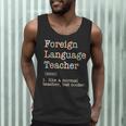 Foreign Language Teacher Like A Normal Teacher Men Tank Top, novelty gifts, funny gifts Foreign Language Teacher Like A Normal Teacher Men Tank Top, novelty gifts, funny gifts