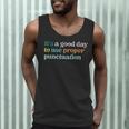 Grammar English Teacher It's a Good Day To Use Punctuation Men Tank Top, novelty gifts, funny gifts