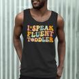 Groovy I Speak Fluent Toddler Daycare Provider Teacher Men Tank Top, novelty gifts, funny gifts