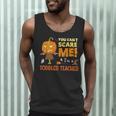 Halloween You Can't Scare Toddler Teacher For Men Women Men Tank Top, novelty gifts, funny gifts Halloween You Can't Scare Toddler Teacher For Men Women Men Tank Top, novelty gifts, funny gifts