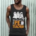 Halloween PE Teacher Shirt Can't Scare Me Men Tank Top, novelty gifts, funny gifts