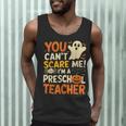 Halloween Preschool Teacher You Can't Scare Me Im A Teacher Men Tank Top, novelty gifts, funny gifts Halloween Preschool Teacher You Can't Scare Me Im A Teacher Men Tank Top, novelty gifts, funny gifts