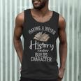 Having a Weird History Teacher Builds Character History Men Tank Top, novelty gifts, funny gifts Having a Weird History Teacher Builds Character History Men Tank Top, novelty gifts, funny gifts