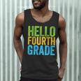 Hello Fourth Grade Shirt 4th Grade Boy Girl Student Teacher Men Tank Top, novelty gifts, funny gifts Hello Fourth Grade Shirt 4th Grade Boy Girl Student Teacher Men Tank Top, novelty gifts, funny gifts
