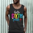 Hello Sixth Grade Cute Back To School 6th Grade Teacher Kids Men Tank Top, novelty gifts, funny gifts Hello Sixth Grade Cute Back To School 6th Grade Teacher Kids Men Tank Top, novelty gifts, funny gifts