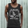 I'Ll Just Wait Until It's Quiet Halloween Teacher Mom Men Tank Top, novelty gifts, funny gifts I'Ll Just Wait Until It's Quiet Halloween Teacher Mom Men Tank Top, novelty gifts, funny gifts
