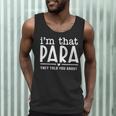 I'm That Paraprofessional They Told You About Para Teacher Men Tank Top, novelty gifts, funny gifts