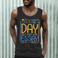 It's A Fine Day To Write An Essay Class English Teacher Men Tank Top, novelty gifts, funny gifts It's A Fine Day To Write An Essay Class English Teacher Men Tank Top, novelty gifts, funny gifts