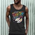 It's A Good Day To Make Some Art Artist Drawing Teacher Men Tank Top, novelty gifts, funny gifts