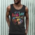 It's A Good Day To Make Some Art Artist Drawing Teacher Tees Men Tank Top, novelty gifts, funny gifts It's A Good Day To Make Some Art Artist Drawing Teacher Tees Men Tank Top, novelty gifts, funny gifts