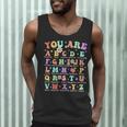 You Are Letters Alphabet Learn ABCs Inspiration Teacher Life Men Tank Top, novelty gifts, funny gifts