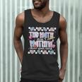 The Math Aint Mathin Meme Show Your Work Floral Math Teacher Men Tank Top, novelty gifts, funny gifts The Math Aint Mathin Meme Show Your Work Floral Math Teacher Men Tank Top, novelty gifts, funny gifts