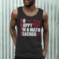 Math Teacher School So Happy I'm A Math Teacher Men Tank Top, novelty gifts, funny gifts Math Teacher School So Happy I'm A Math Teacher Men Tank Top, novelty gifts, funny gifts