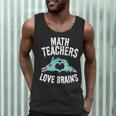 Math Teachers Love Brains Halloween Zombie Men Women T-Shirt Men Tank Top, novelty gifts, funny gifts Math Teachers Love Brains Halloween Zombie Men Women T-Shirt Men Tank Top, novelty gifts, funny gifts