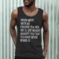 Never Mess With An English Teacher Back To School Men Tank Top, novelty gifts, funny gifts
