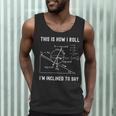 Nerdy This Is How I Roll I'm Inclined To Say Physics Teacher Men Tank Top, novelty gifts, funny gifts
